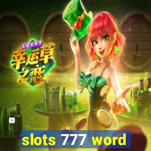 slots 777 word